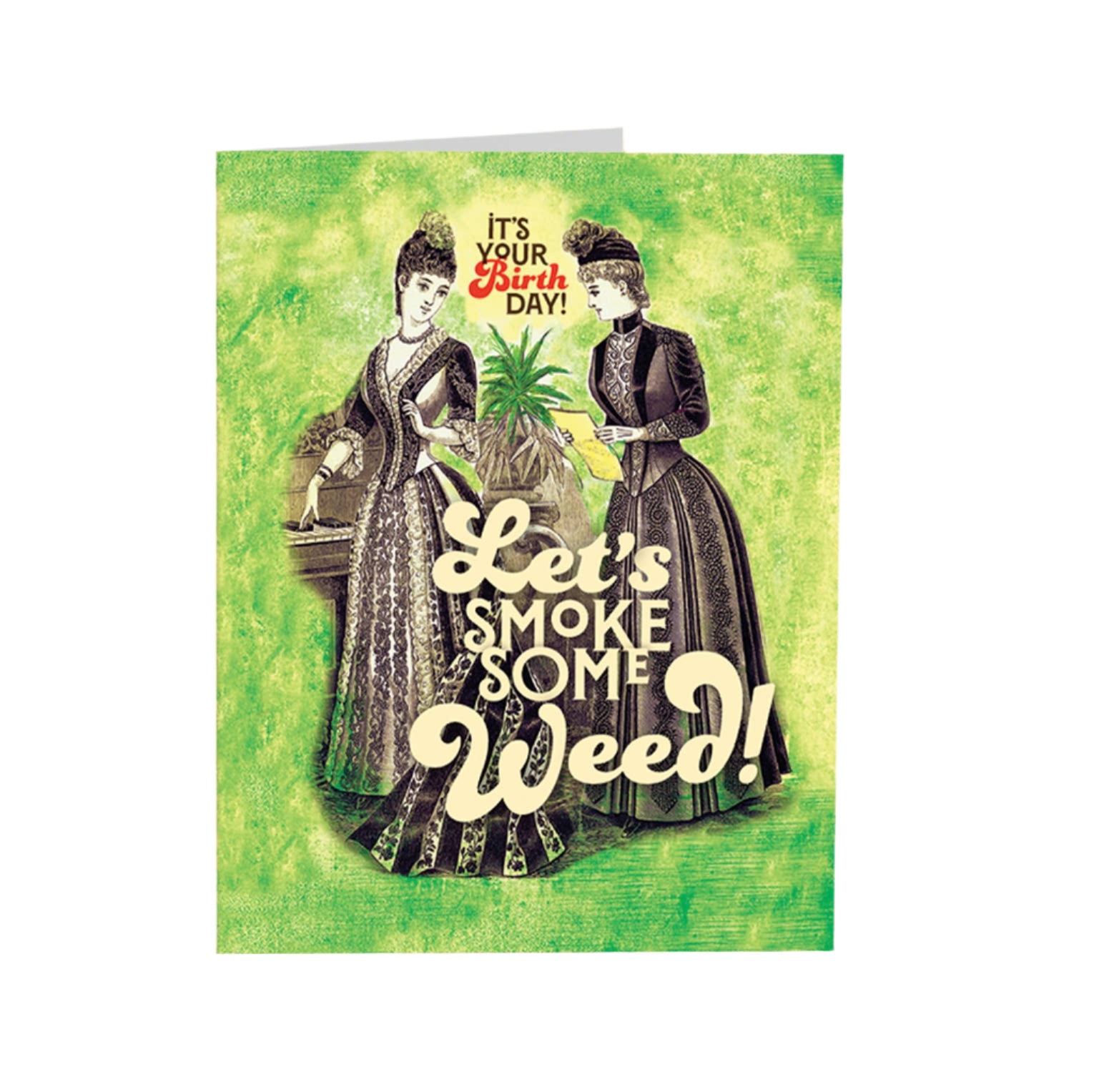 Weed Ladies Birthday Card