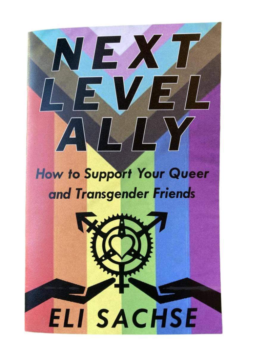 Next-Level Ally: Support Queer & Transgender Friends (Zine)