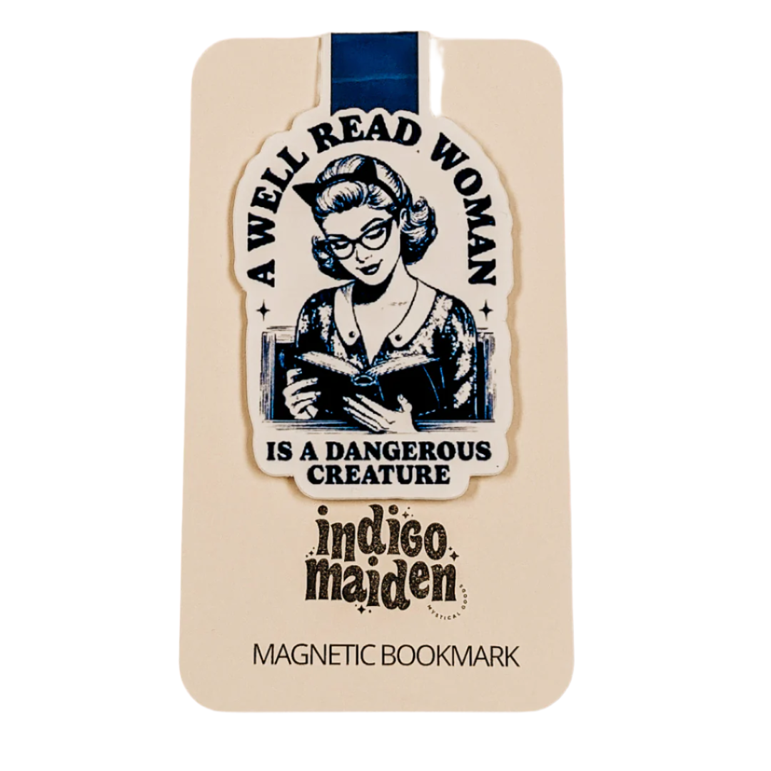 A Well Read Woman is a Dangerous Creature Magnetic Bookmark