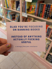Glad You're Focusing On Banning Books Postcard for Elected Officials