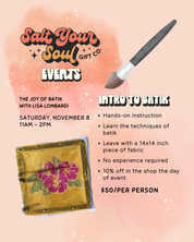 Saturday, November 8: Intro To Batik Workshop