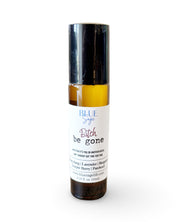 Bitch Be Gone – Essential Oil Roller
