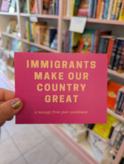 Immigrants Make Our Country Great Postcard for Elected Officials