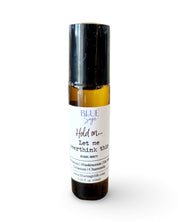 Hold On, Let Me Overthink This... – Essential Oil Roller