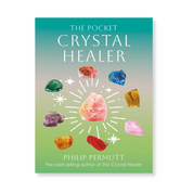 Pocket Crystal Healer by Philip Permutt