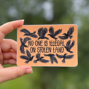 No One Is Illegal On Stolen Land Bird Sticker
