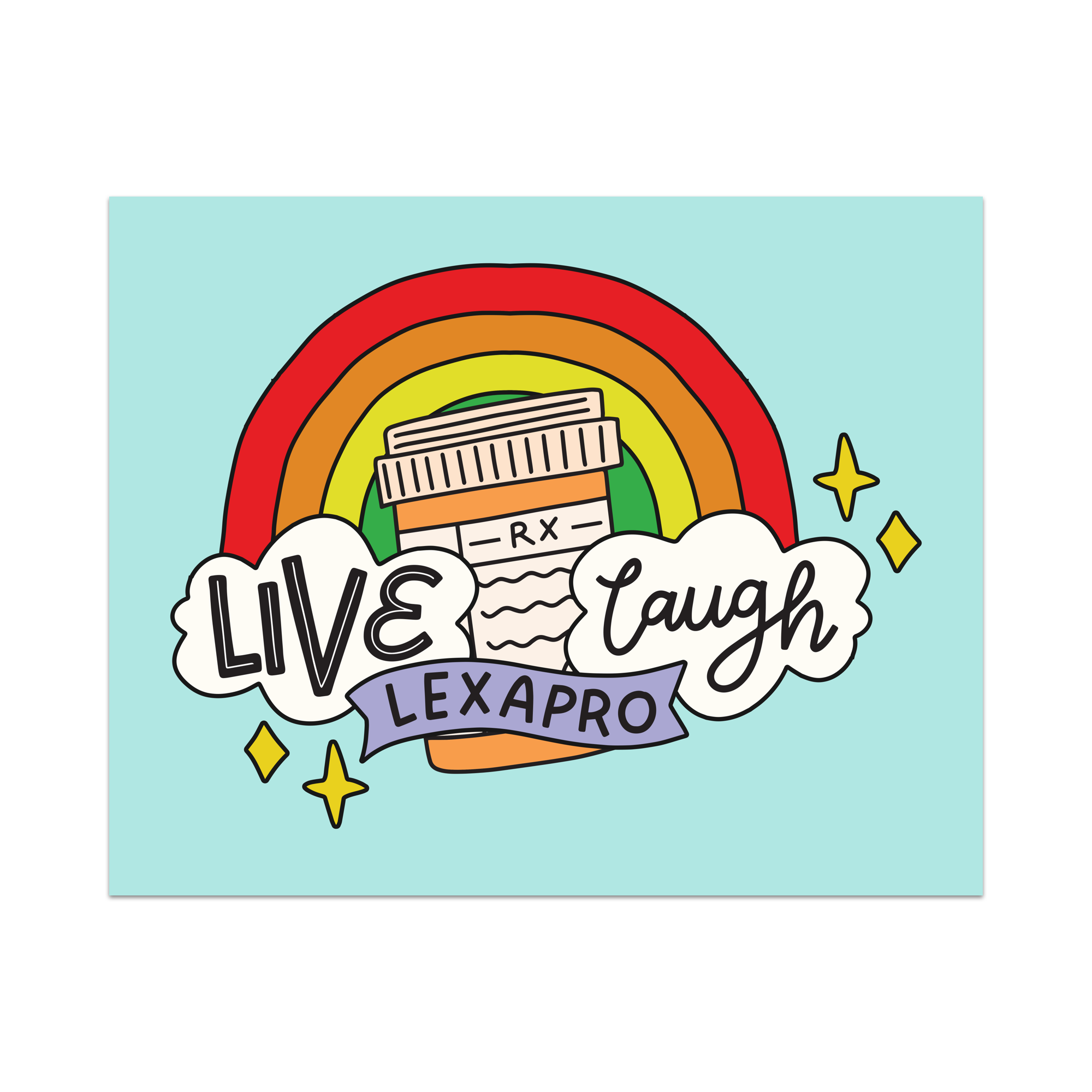 Live Laugh Lexapro Framed Art Print