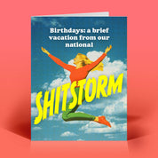 Birthdays: A Brief Vacation From Our National Shitstorm Card