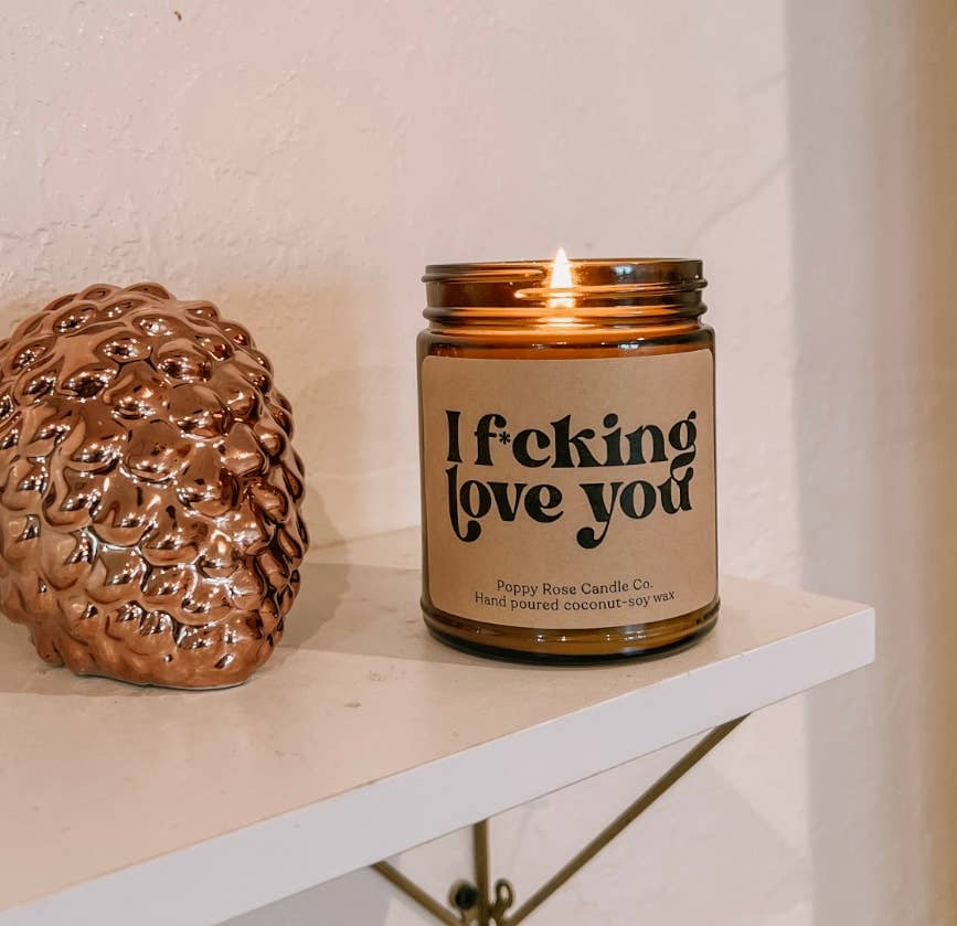 I F*cking Love You Candle
