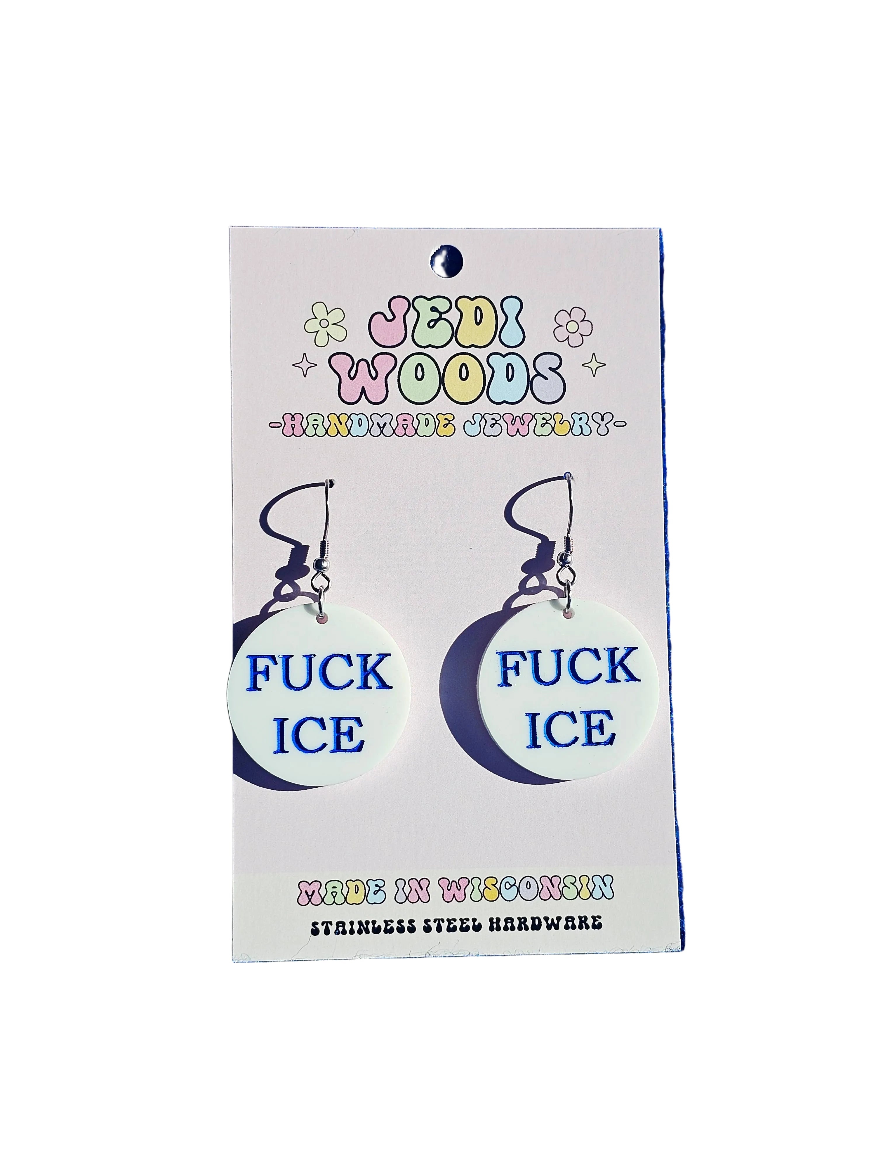 Fuck Ice - Anti Trump, Anti Facism Earrings