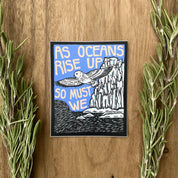 As Oceans Rise Up Climate Action Sticker