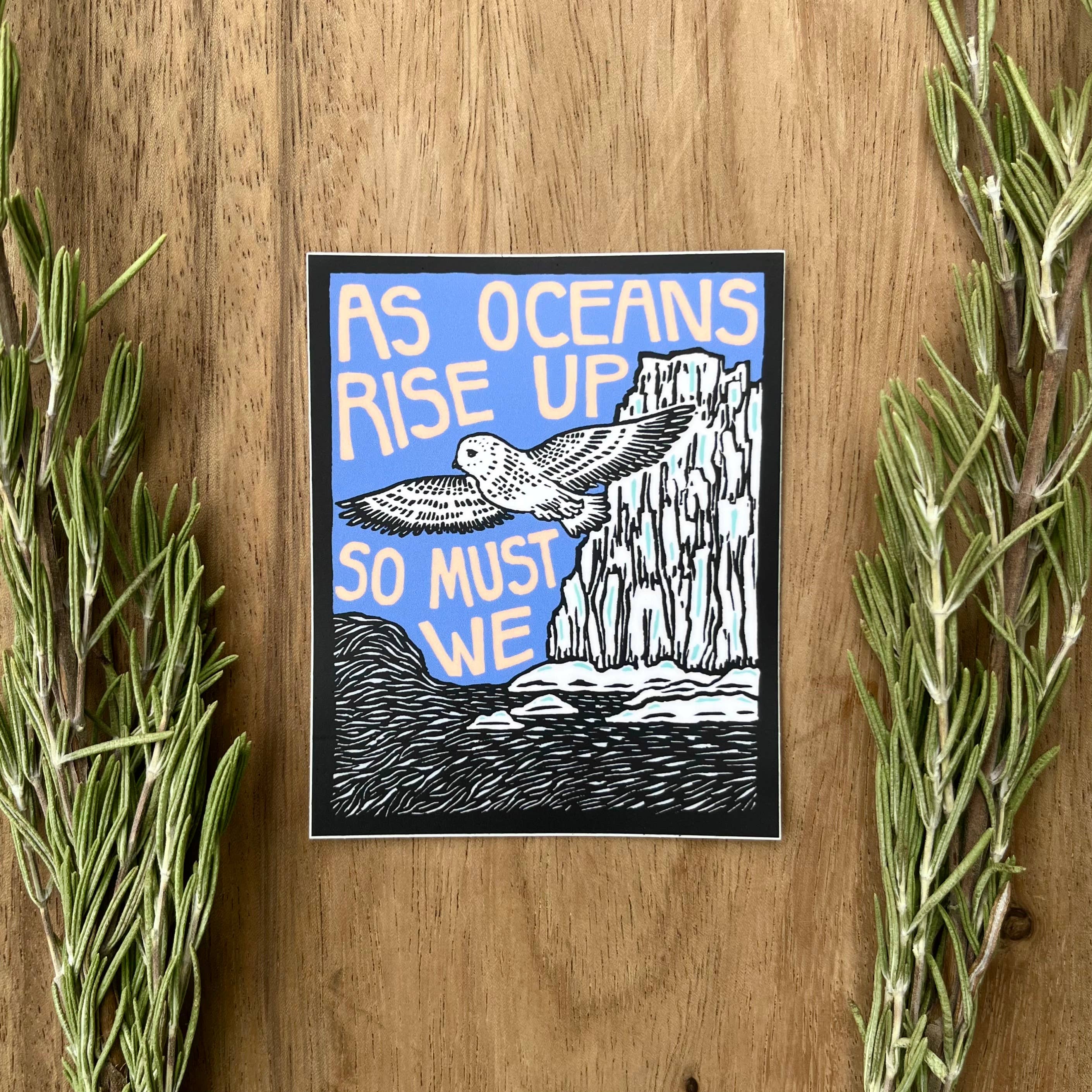 As Oceans Rise Up Climate Action Sticker