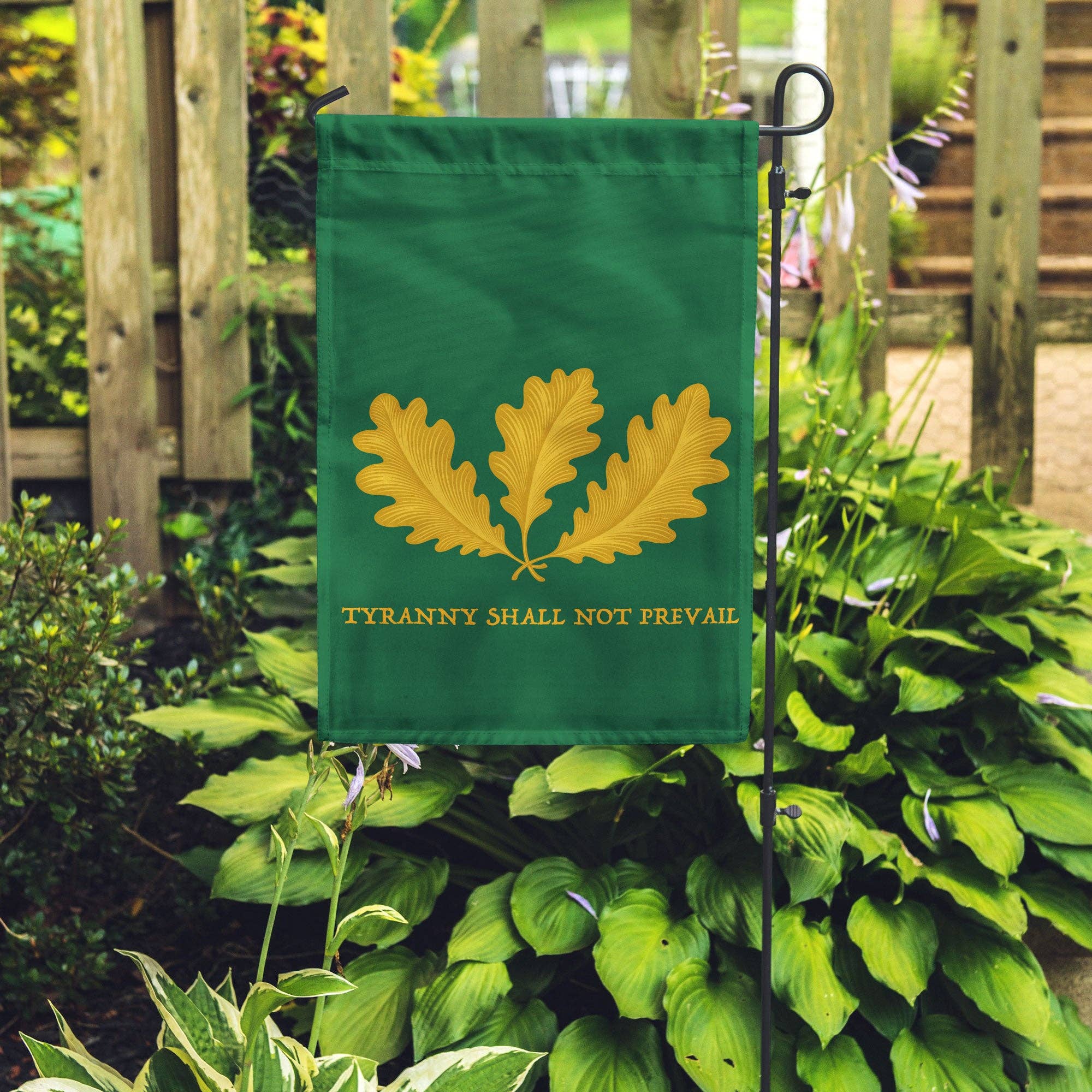 Tyranny Shall Not Prevail Garden Flag