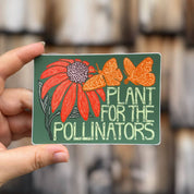 Plant for the Pollinators Sticker