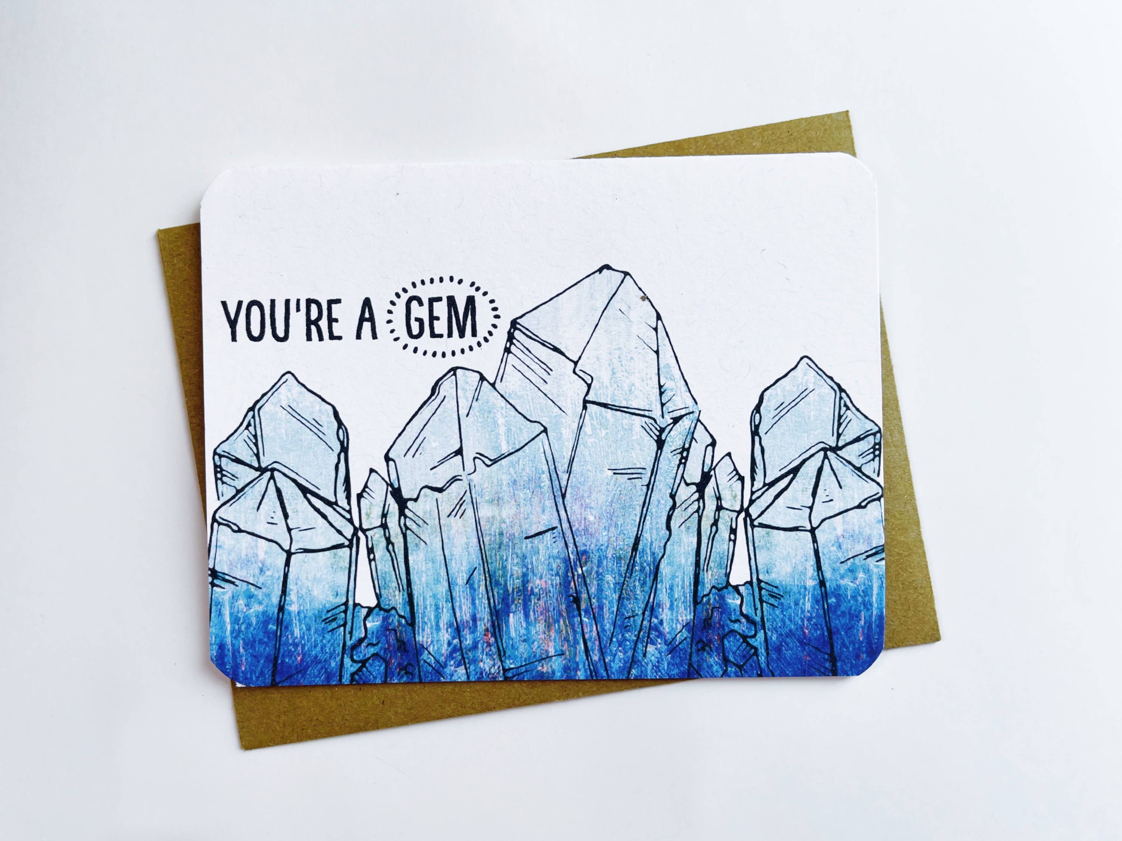 You’re a Gem Greeting Card