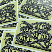 Not Your Body Not Your Choice Snake Sticker