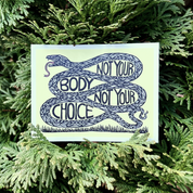 Not Your Body Not Your Choice Snake Sticker