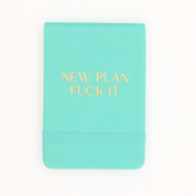New Plan Fuck It - Leatherette Pocket Journal