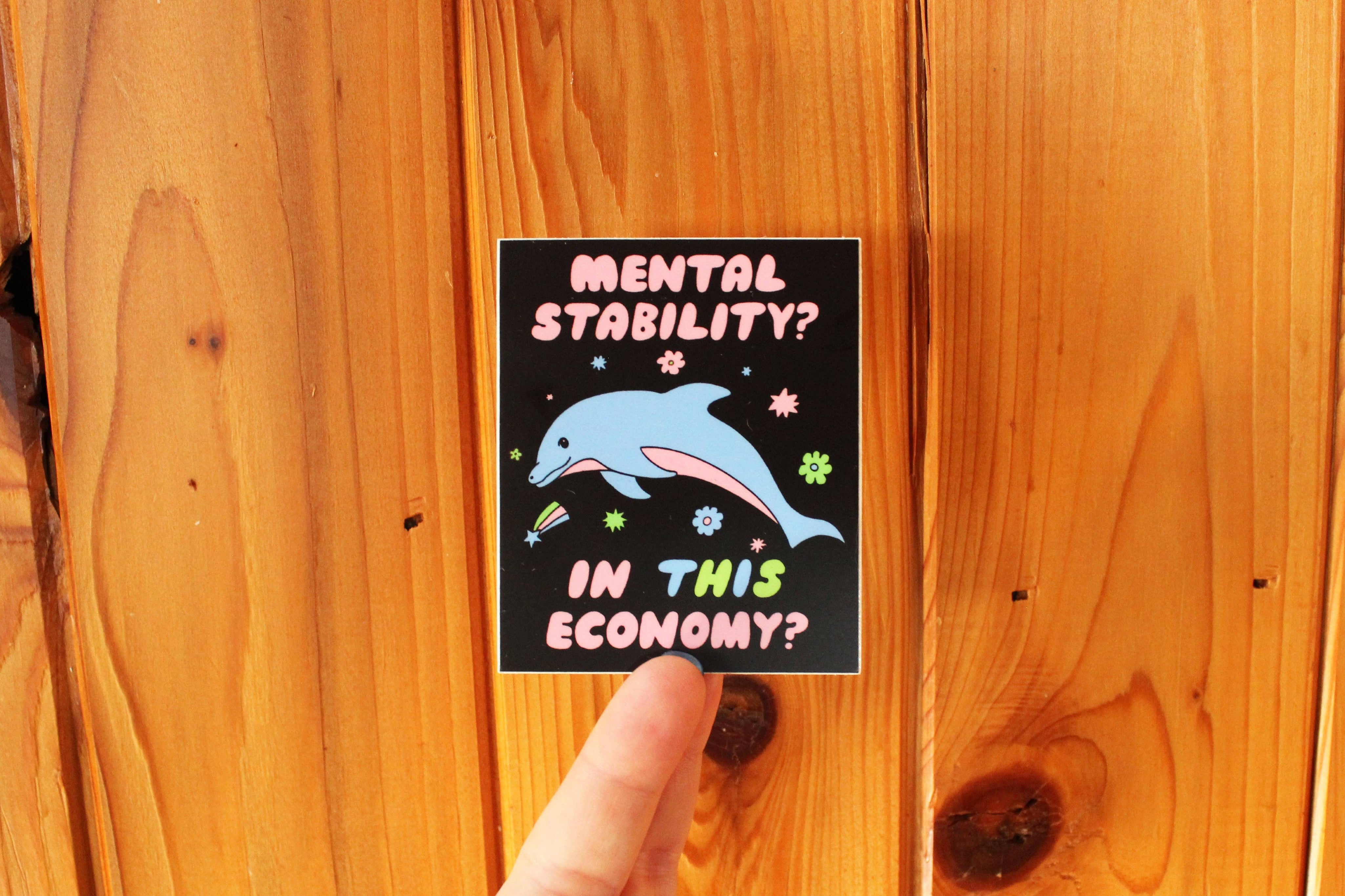 Mental Stability? In This Economy? Vinyl Sticker