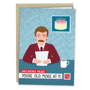 Breaking News You’re Old (Anchorman Humor) Birthday Card