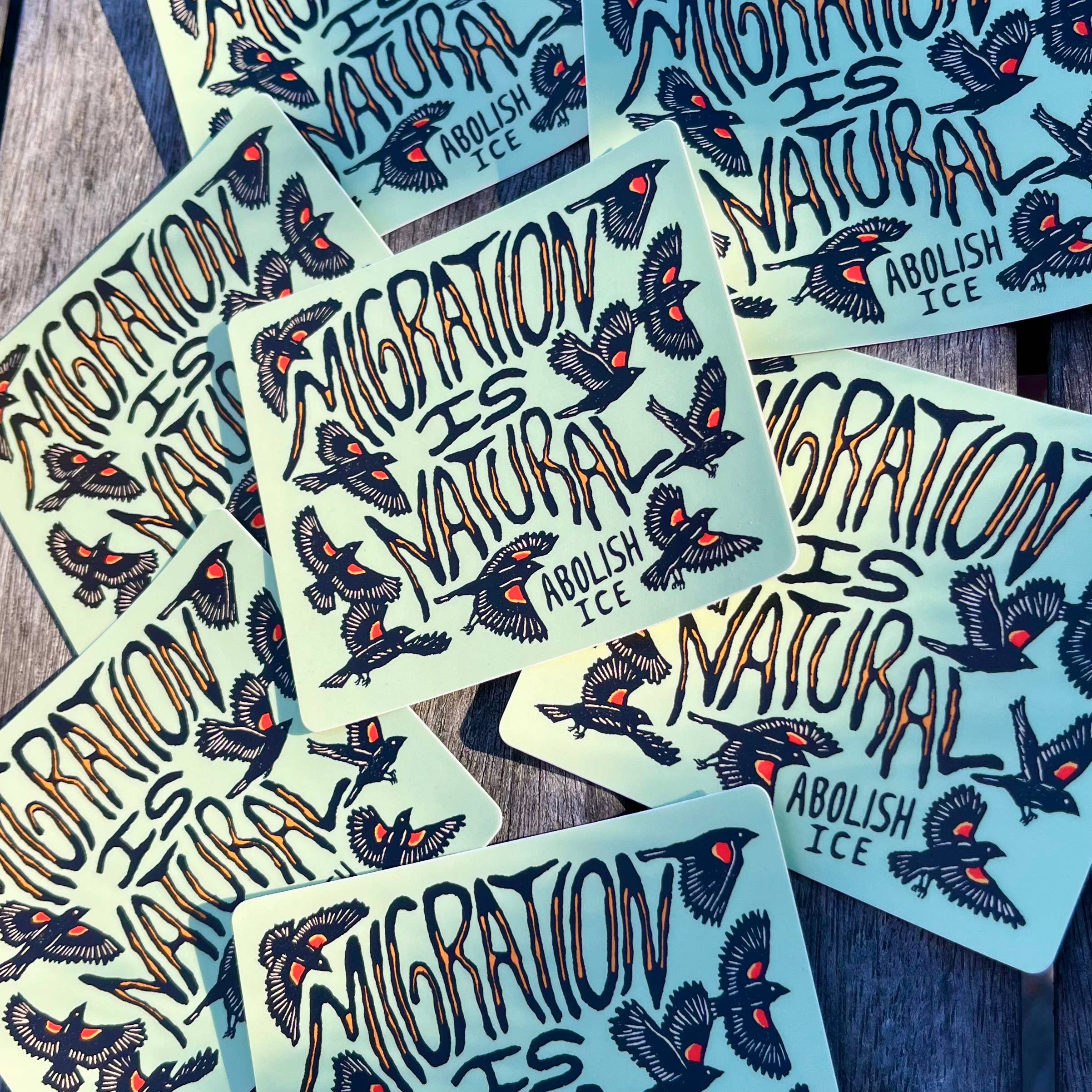 Migration Is Natural Abolish ICE Bird Sticker