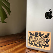 No One Is Illegal On Stolen Land Bird Sticker