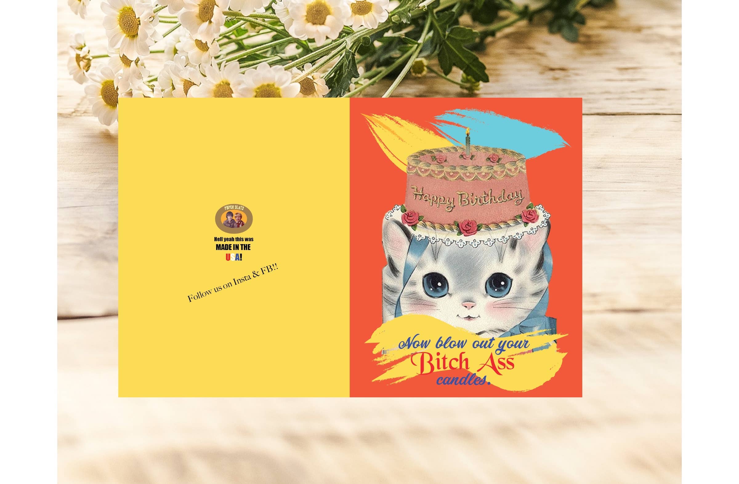 Now Blow Out Your Bitch Ass Candles Cat Birthday Card