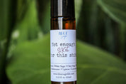 Not Enough Sage for This Shit – Essential Oil Roller