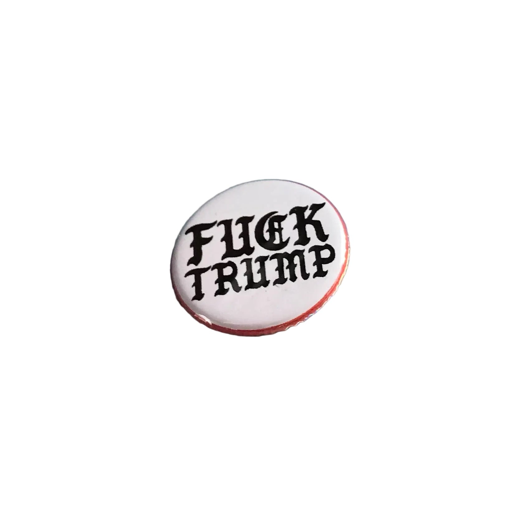 F*ck Trump Button