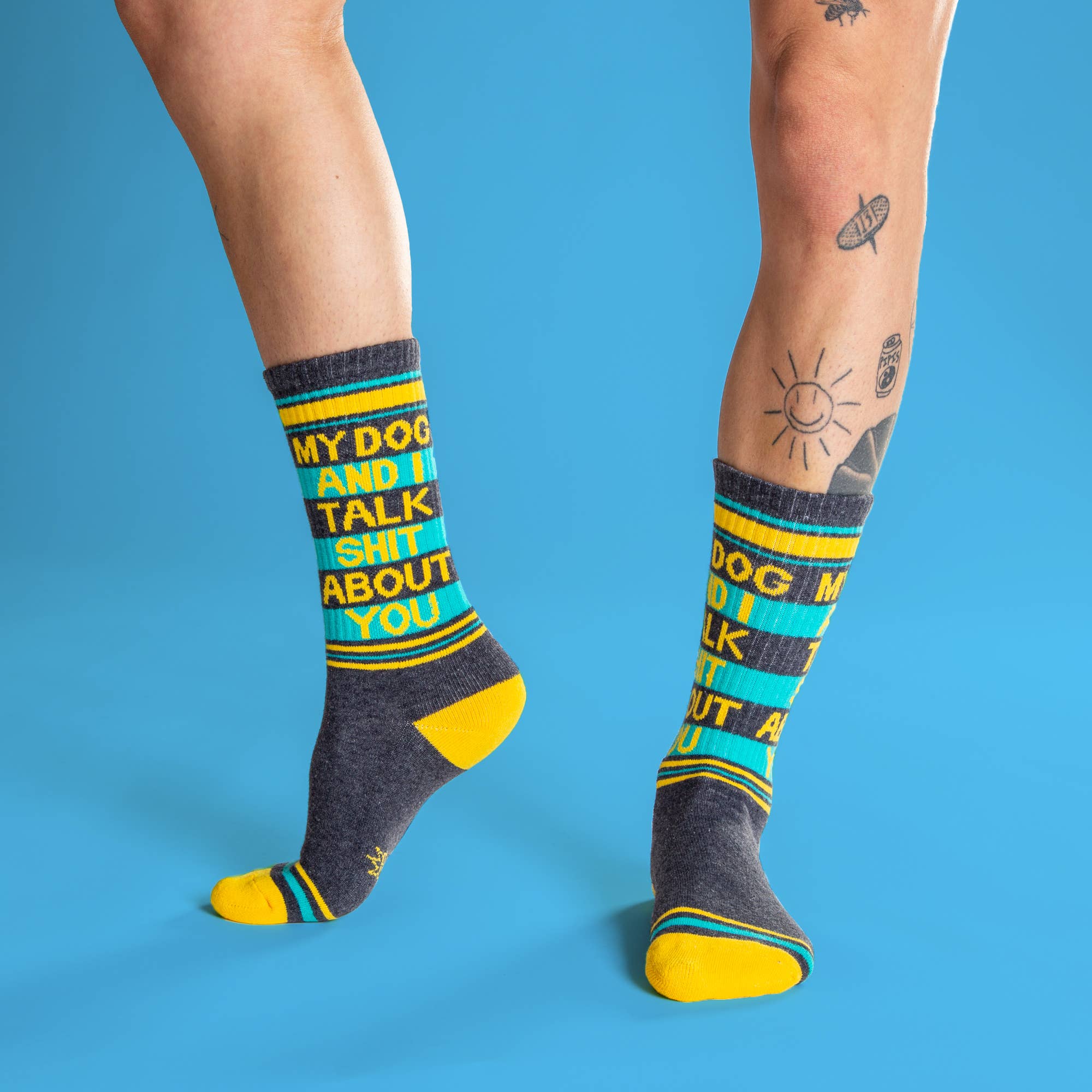 My Dog And I Talk Shit About You Sassy Crew Socks