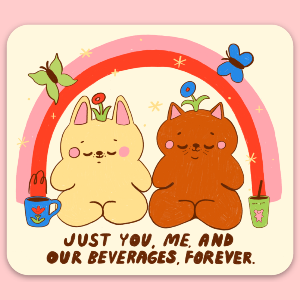You, Me and Our Beverages Vinyl Sticker