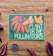 Plant for the Pollinators Sticker