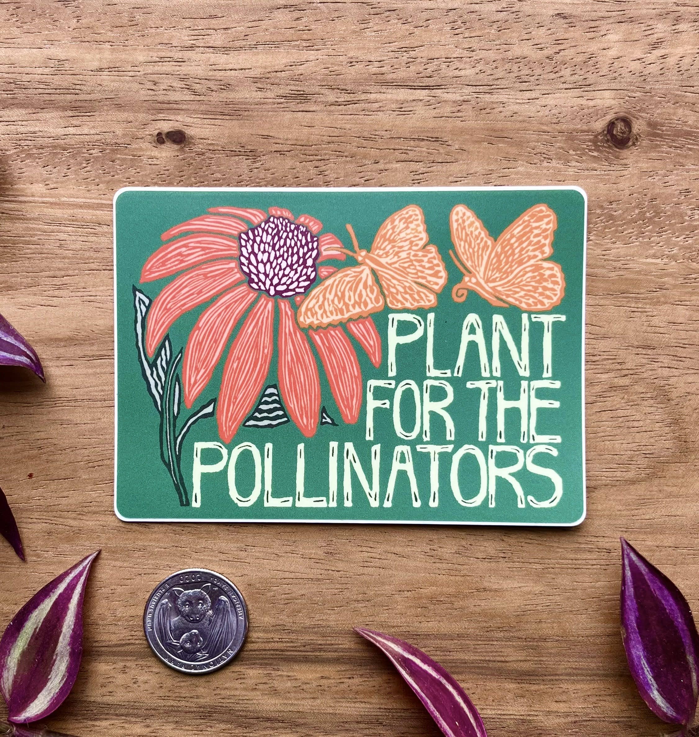 Plant for the Pollinators Sticker
