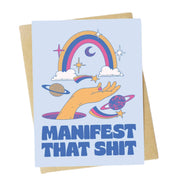 "Manifest That Sh*t" Greeting Card