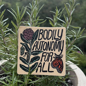 Bodily Autonomy For All Sticker