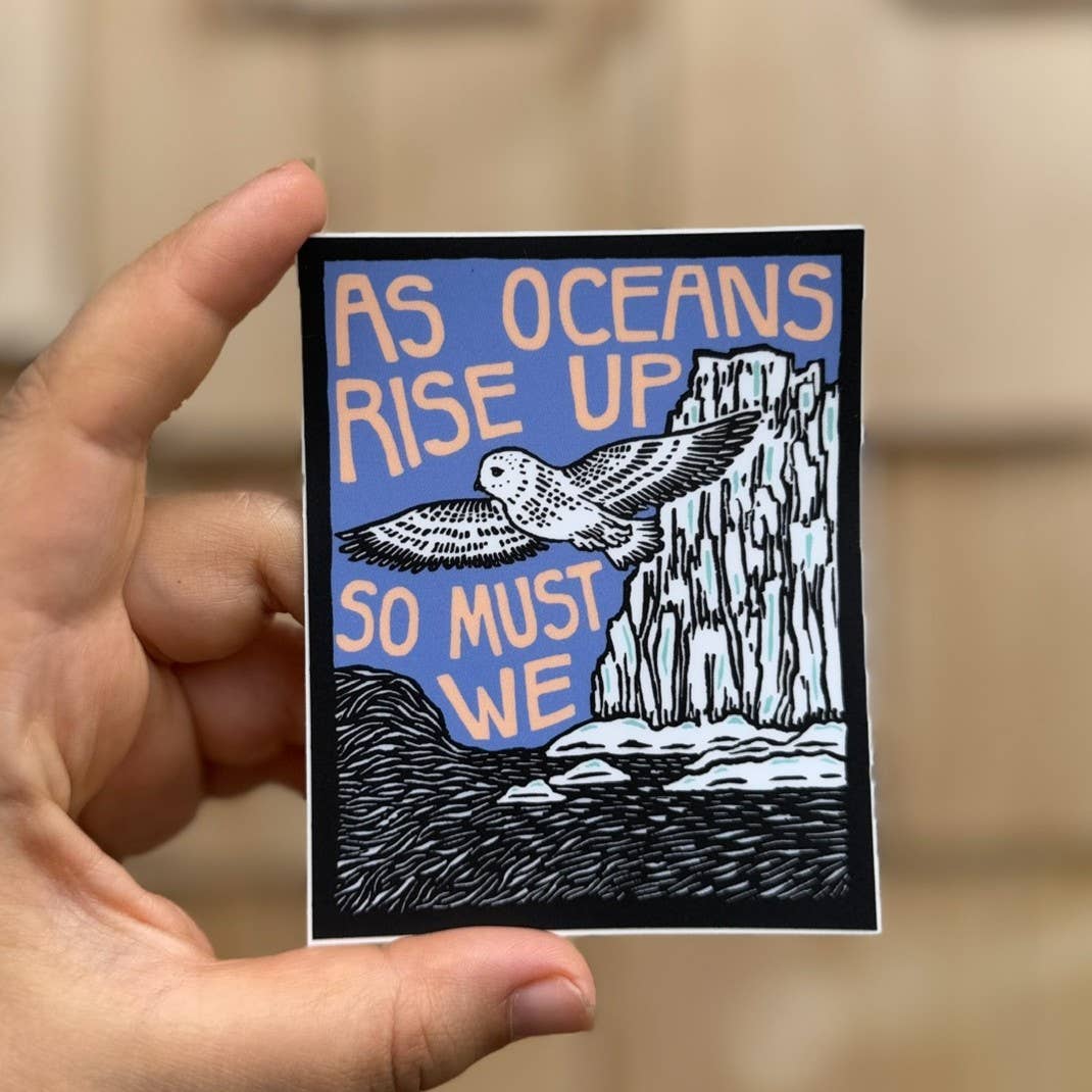 As Oceans Rise Up Climate Action Sticker