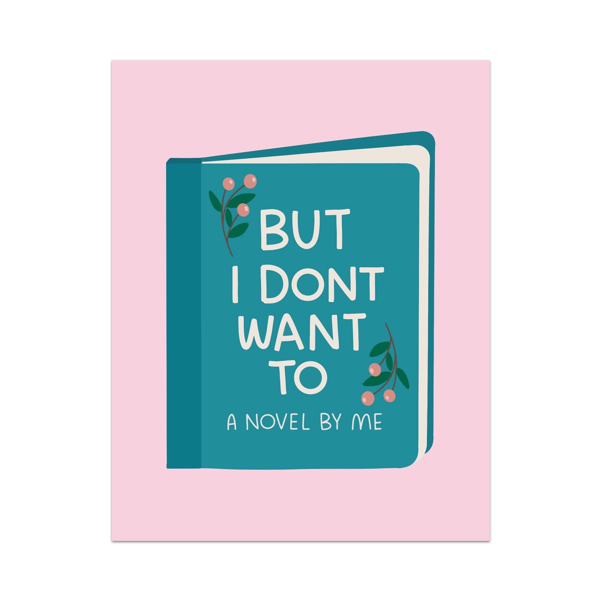 But I Don't Want To Framed Art Print