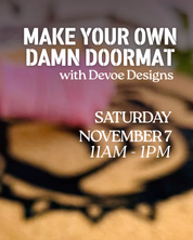 Make Your Own Damn Doormat