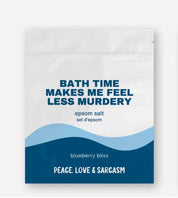 Bath Time Makes Me Feel Less Murdery | Blueberry Bliss Epsom Salt Bath Soak