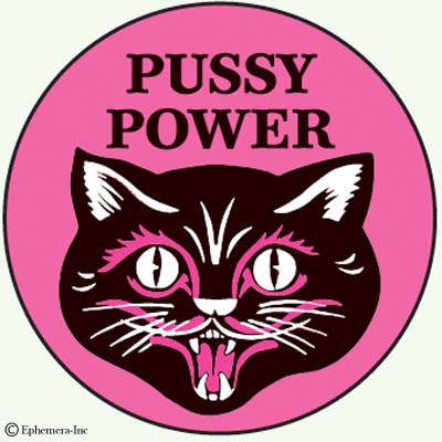 “Pussy Power” Cat Button