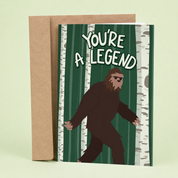You're a Legend Bigfoot Father's Day Card
