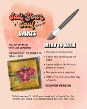 Wednesday, October 15: Intro To Batik Workshop