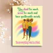 You Drink Too Much Funny Friendship Card