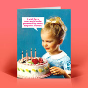 A World Governed by Smart, Empathetic Women Birthday Card