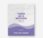 Tired as a Mother | Lavender Epsom Salt Bath Soak
