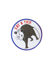 "Eat a Tick" Opossum Vinyl Sticker