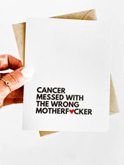 Cancer Messed With the Wrong Motherf*cker Support Card