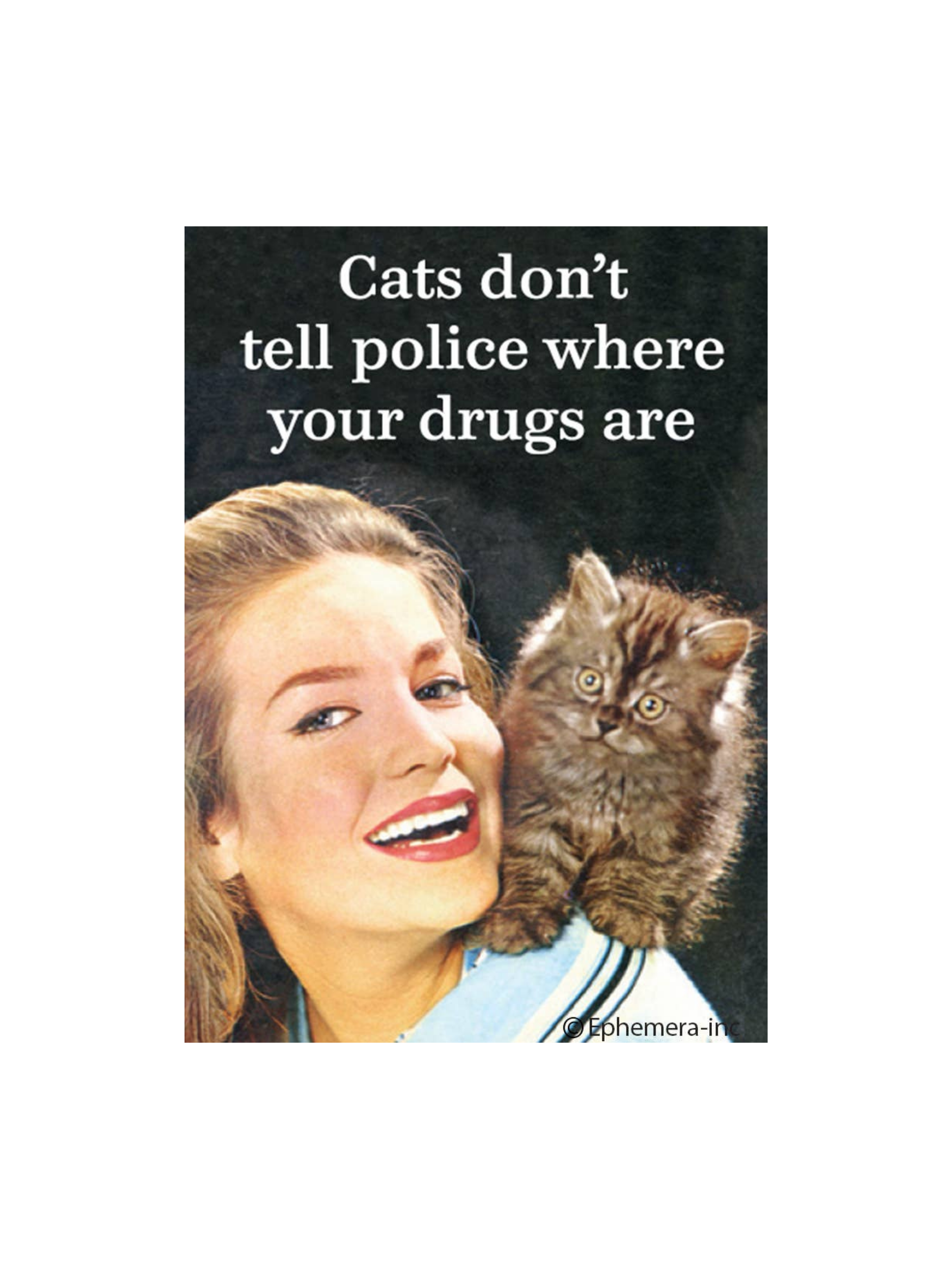 “Cats Don’t Tell Police” Funny Retro Cat Magnet