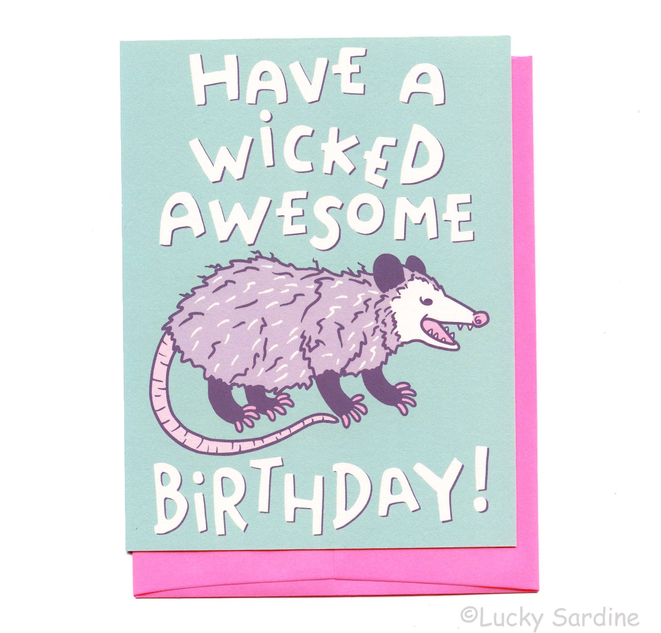 Opossum Wicked Awesome Birthday Card