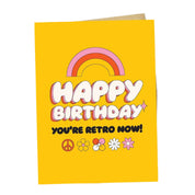 "Happy Birthday, You're Retro Now" Birthday Card